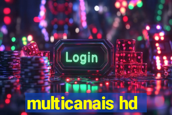 multicanais hd